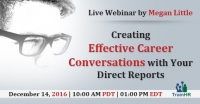 Webinar on Creating Effective Career Conversations with Your Direct Reports
